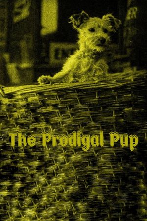 The Prodigal Pup's poster