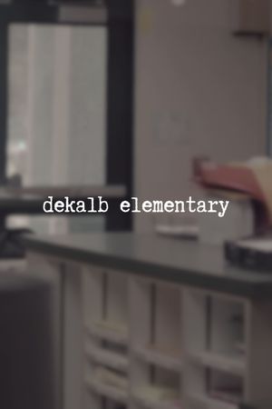 DeKalb Elementary's poster