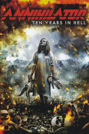 Annihilator: Ten Years In Hell's poster