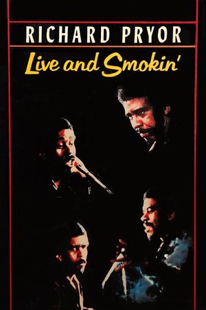 Richard Pryor: Live and Smokin''s poster