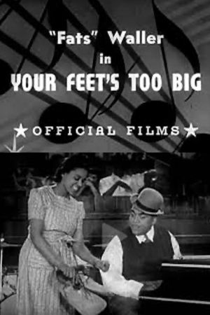 Your Feet's Too Big's poster