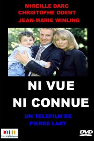Ni vue ni connue's poster