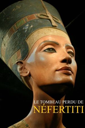 LE TOMBEAU DE NEFERTITI's poster