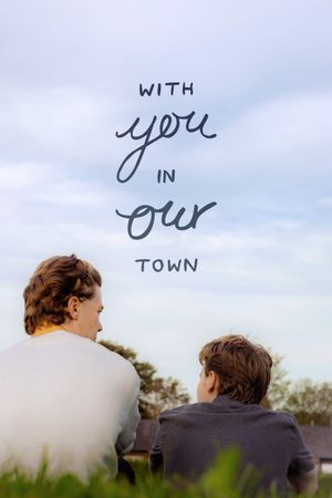 With You, in Our Town's poster