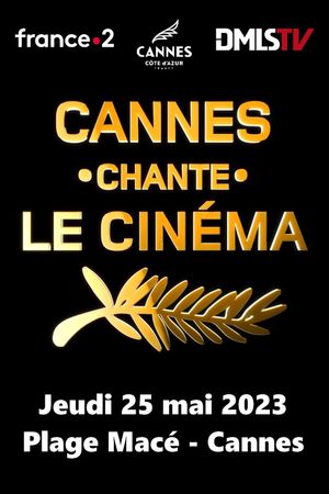 Cannes chante le cinéma's poster