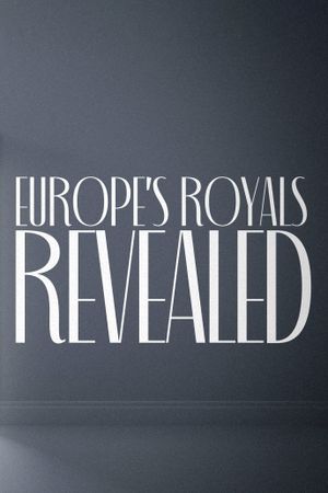 Europe's Royals Revealed's poster