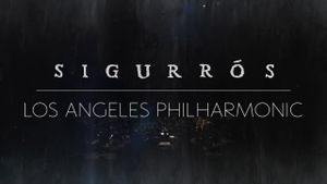 Sigur Rós: Live From the Walt Disney Concert Hall's poster