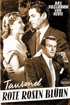 Tausend rote Rosen blüh'n's poster