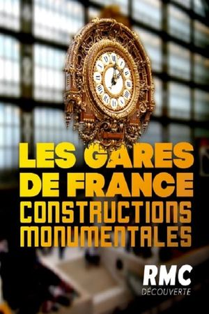 Gares de France : Constructions monumentales's poster