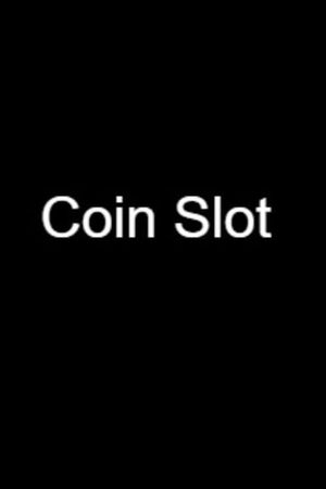 Coin Slot's poster