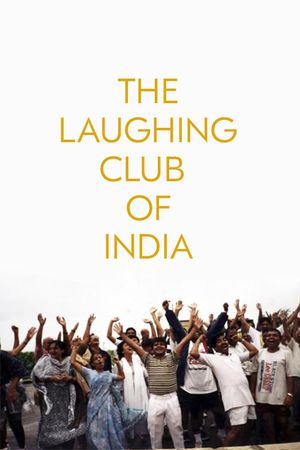 The Laughing Club of India's poster