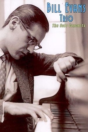 Bill Evans Trio: The Oslo Concerts's poster image
