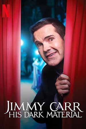 Jimmy Carr: His Dark Material's poster