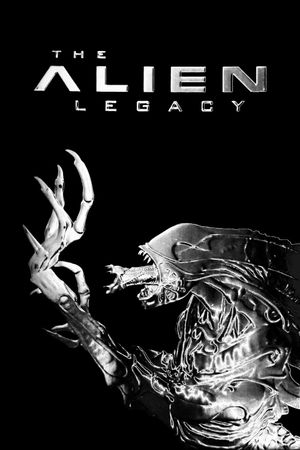 The Alien Legacy's poster