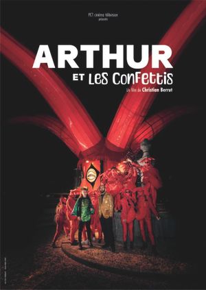 Arthur et les confettis's poster