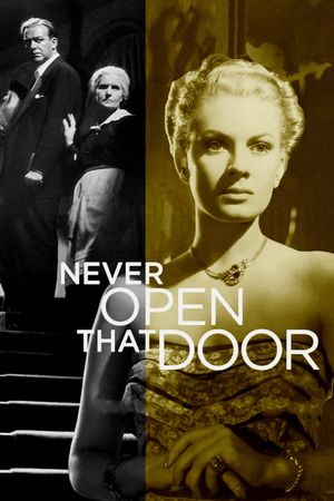 Never Open That Door's poster