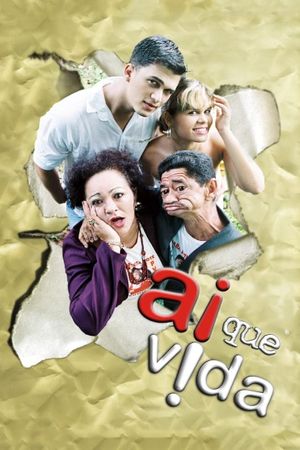 Ai Que Vida!'s poster