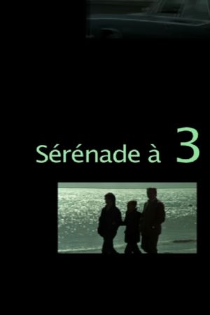 Three-Way Serenade's poster