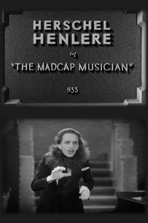 Herschel Henlere in the Madcap Musician's poster image