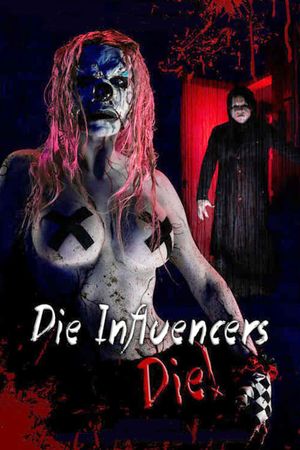 Die Influencers Die's poster image