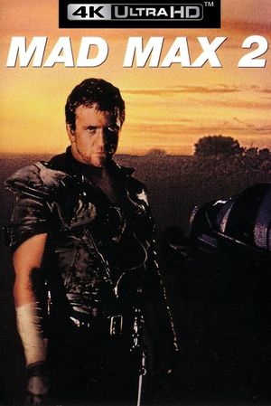 Mad Max 2: The Road Warrior's poster