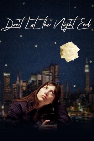 Don't Let the Night End's poster