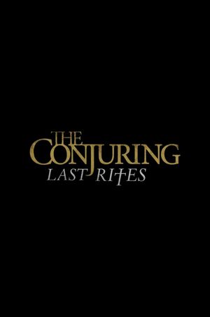 The Conjuring: Last Rites's poster