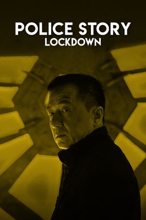 Police Story: Lockdown's poster