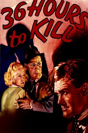 36 Hours to Kill's poster