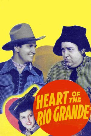 Heart of the Rio Grande's poster