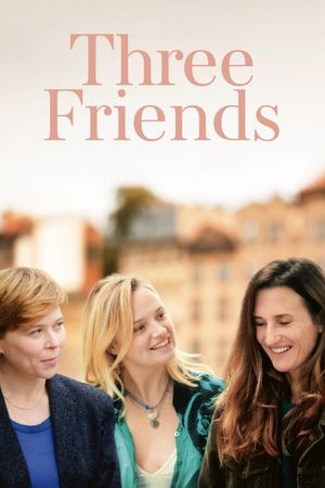 Three Friends's poster