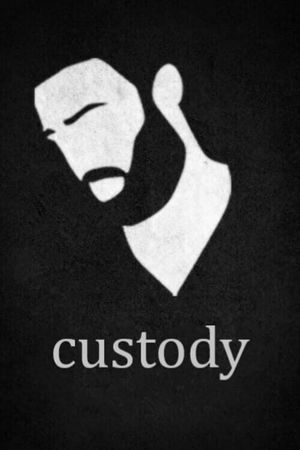 Custody's poster