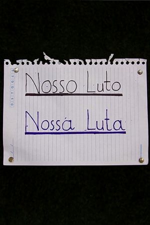 Nosso Luto, Nossa Luta's poster