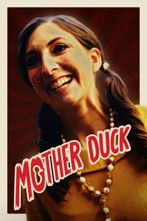 Mother Duck's poster
