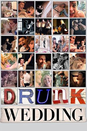 Drunk Wedding's poster