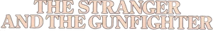 The Stranger and the Gunfighter's poster