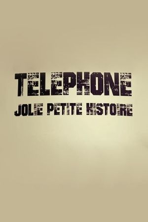 Téléphone, jolie petite histoire's poster