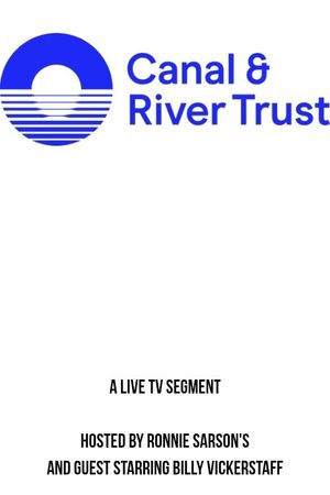 Canal and River Trust Live TV Segment's poster