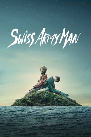 Swiss Army Man's poster