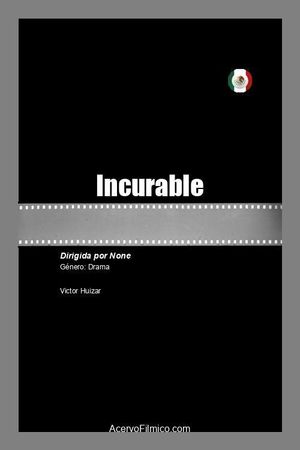 Incurable's poster