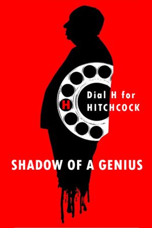 Hitchcock: Shadow of a Genius's poster