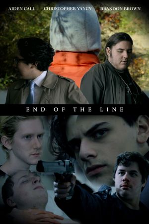 End of the Line's poster