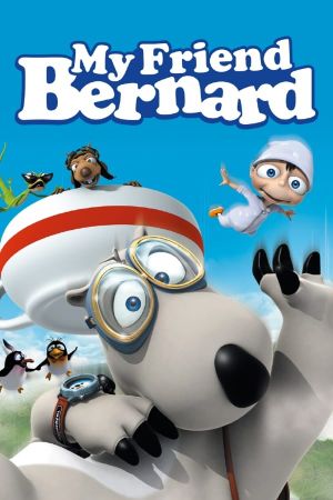 My Friend Bernard's poster