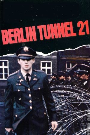 Berlin Tunnel 21's poster