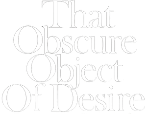 That Obscure Object of Desire's poster