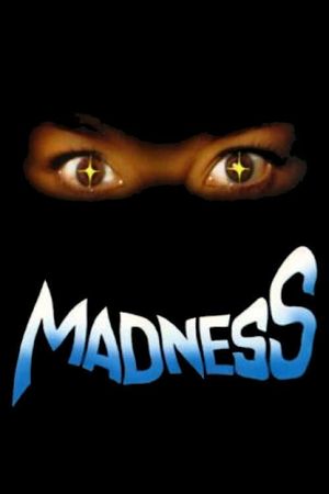 Madness's poster