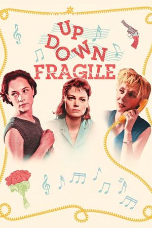 Up, Down, Fragile's poster