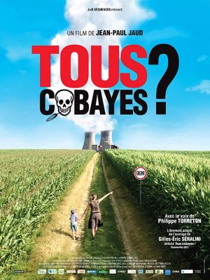 Tous cobayes?'s poster