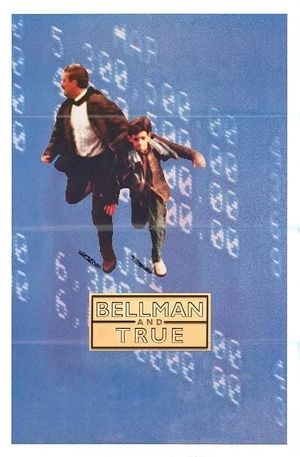 Bellman and True's poster