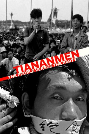 Tiananmen: The People Versus the Party's poster
